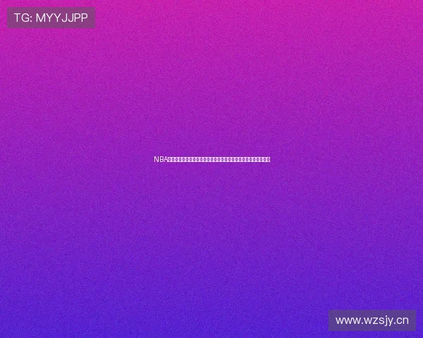 NBA直播投屏免费观看攻略高清流畅多平台实时同步全赛季稳定不延迟 NBA直播投屏免费观看攻略高清流畅多平台实时同步全赛季稳定不延迟